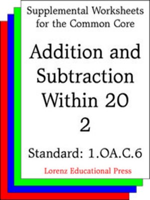 cover image of CCSS 1.OA.C.6 Addition and Subtraction Within 20 2